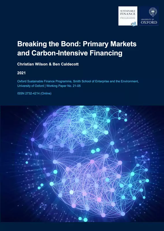 Breaking the Bond: Primary Markets and Carbon-Intensive Financing report cover.